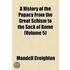 A History Of The Papacy From The Great Schism To The Sack Of Rome (1897)