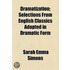 Dramatization; Selections From English Classics Adapted In Dramatic Form