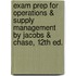 Exam Prep For Operations & Supply Management By Jacobs & Chase, 12th Ed.