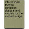 International Theatre Exhibition Designs And Models For The Modern Stage door Anon