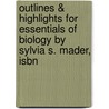 Outlines & Highlights For Essentials Of Biology By Sylvia S. Mader, Isbn door Cram101 Textbook Reviews