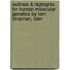 Outlines & Highlights For Human Molecular Genetics By Tom Strachan, Isbn