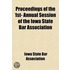 Proceedings Of The 1st- Annual Session Of The Iowa State Bar Association
