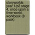 Storyworlds Year 1/P2 Stage 4, Once Upon A Time World, Workbook (8 Pack)