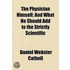 The Physician Himself; And What He Should Add To The Strictly Scientific