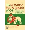 The Wonderful Wizard of Oz Wonderful Wizard of Oz Wonderful Wizard of Oz door W.W. Denslow