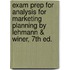 Exam Prep For Analysis For Marketing Planning By Lehmann & Winer, 7th Ed.