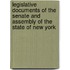 Legislative Documents Of The Senate And Assembly Of The State Of New York