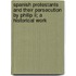 Spanish Protestants And Their Persecution By Philip Ii; A Historical Work