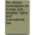 The African Commission on Human and Peoples' Rights and International Law