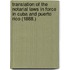 Translation Of The Notarial Laws In Force In Cuba And Puerto Rico (1888.)