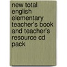 New Total English Elementary Teacher's Book And Teacher's Resource Cd Pack by Fiona Gallagher