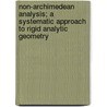 Non-Archimedean Analysis; A Systematic Approach to Rigid Analytic Geometry door U. G]ntzer