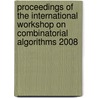 Proceedings Of The International Workshop On Combinatorial Algorithms 2008 door Mirka Miller