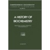 Selected Topics In The History Of Biochemistry. Personal Recollections. Iv door Timothy F. Slater