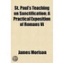 St. Paul's Teaching On Sanctification; A Practical Exposition Of Romans Vi