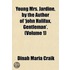 Young Mrs. Jardine, By The Author Of 'John Halifax, Gentleman'. (Volume 1)