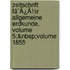 Zeitschrift Fã¯Â¿Â½R Allgemeine Erdkunde, Volume 5;&Nbsp;Volume 1855