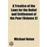 A Treatise Of The Laws For The Relief And Settlement Of The Poor (Volume 3)