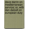 Dave Darrin On Mediterranean Service; Or, With Dan Dalzell On European Duty door Harrie Irving Hancock