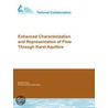Enhanced Characterization And Representation Of Flow Through Karst Aquifers by Scott L. Painter