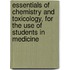 Essentials Of Chemistry And Toxicology, For The Use Of Students In Medicine