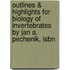 Outlines & Highlights For Biology Of Invertebrates By Jan A. Pechenik, Isbn