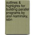 Outlines & Highlights For Building Parallel Programs By Alan Kaminsky, Isbn