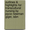 Outlines & Highlights For Transcultural Nursing By Joyce Newman Giger, Isbn door Reviews Cram101 Textboo