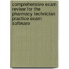 Comprehensive Exam Review for the Pharmacy Technician Practice Exam Software door Lorraine C. Zentz
