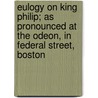 Eulogy On King Philip; As Pronounced At The Odeon, In Federal Street, Boston door William Apess
