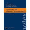 Europäisches Und öffentliches Wirtschaftsrecht Ii. Österreichisches Recht door Christoph Grabenwarter