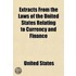 Extracts From The Laws Of The United States Relating To Currency And Finance