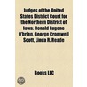 Judges of the United States District Court for the Northern District of Iowa by Not Available