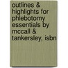 Outlines & Highlights For Phlebotomy Essentials By Mccall & Tankersley, Isbn door Cram101 Textbook Reviews
