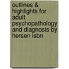 Outlines & Highlights For Adult Psychopathology And Diagnosis By Hersen Isbn door Cram101 Textbook Reviews