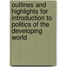 Outlines And Highlights For Introduction To Politics Of The Developing World door Cram101 Textbook Reviews