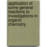 Application of Some General Reactions to Investigations in Organic Chemistry. by Lassar-Cohn.