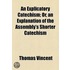 Explicatory Catechism; Or, An Explanation Of The Assembly's Shorter Catechism