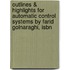 Outlines & Highlights For Automatic Control Systems By Farid Golnaraghi, Isbn