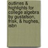 Outlines & Highlights For College Algebra By Gustafson, Frisk, & Hughes, Isbn