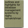 Outlines And Highlights For Database Management Systems By Raghu Ramakrishnan door Cram101 Textbook Reviews