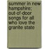 Summer In New Hampshire; Out-Of-Door Songs For All Who Love The Granite State