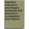 Teachers' Manual To Accompany Lockwood And Emerson's Composition And Rhetoric door Sara Elizabeth Husted Lockwood