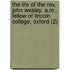 The Life Of The Rev. John Wesley, A.M., Fellow Of Lincoln College, Oxford (2)