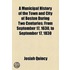 A Municipal History Of The Town And City Of Boston During Two Centuries (1852)