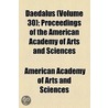 Daedalus (Volume 30); Proceedings Of The American Academy Of Arts And Sciences door American Academy of Arts and Sciences