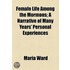 Female Life Among The Mormons; A Narrative Of Many Years' Personal Experiences