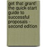 Get That Grant! The Quick-Start Guide To Successful Proposals - Second Edition