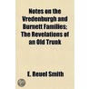 Notes On The Vredenburgh And Burnett Families; The Revelations Of An Old Trunk door E. Reuel Smith